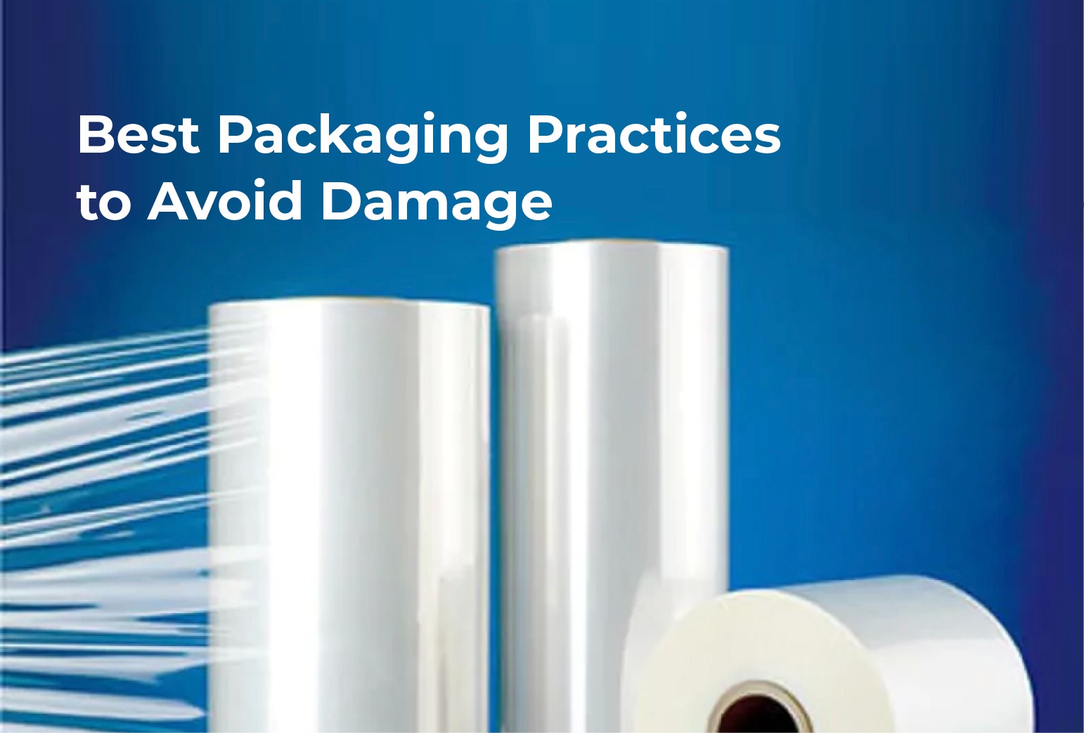 Best Packaging Practices to Avoid Damage